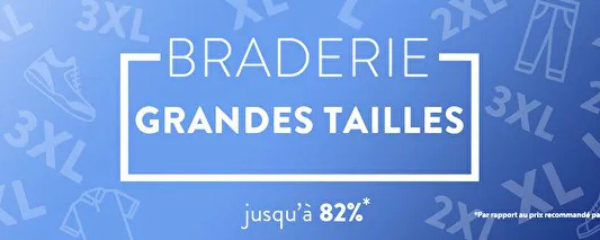 Braderie grandes tailles