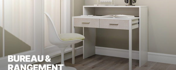 Bureau & rangement